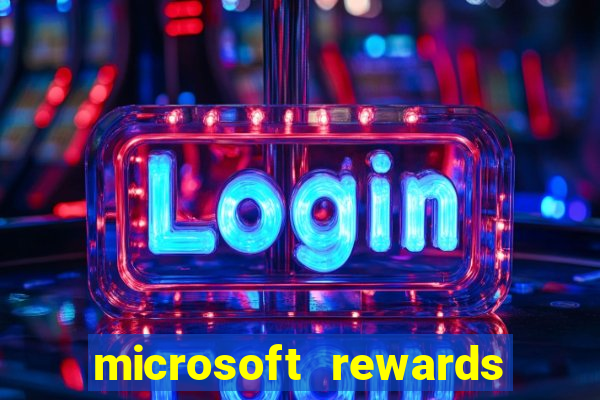 microsoft rewards ganhe recompensas